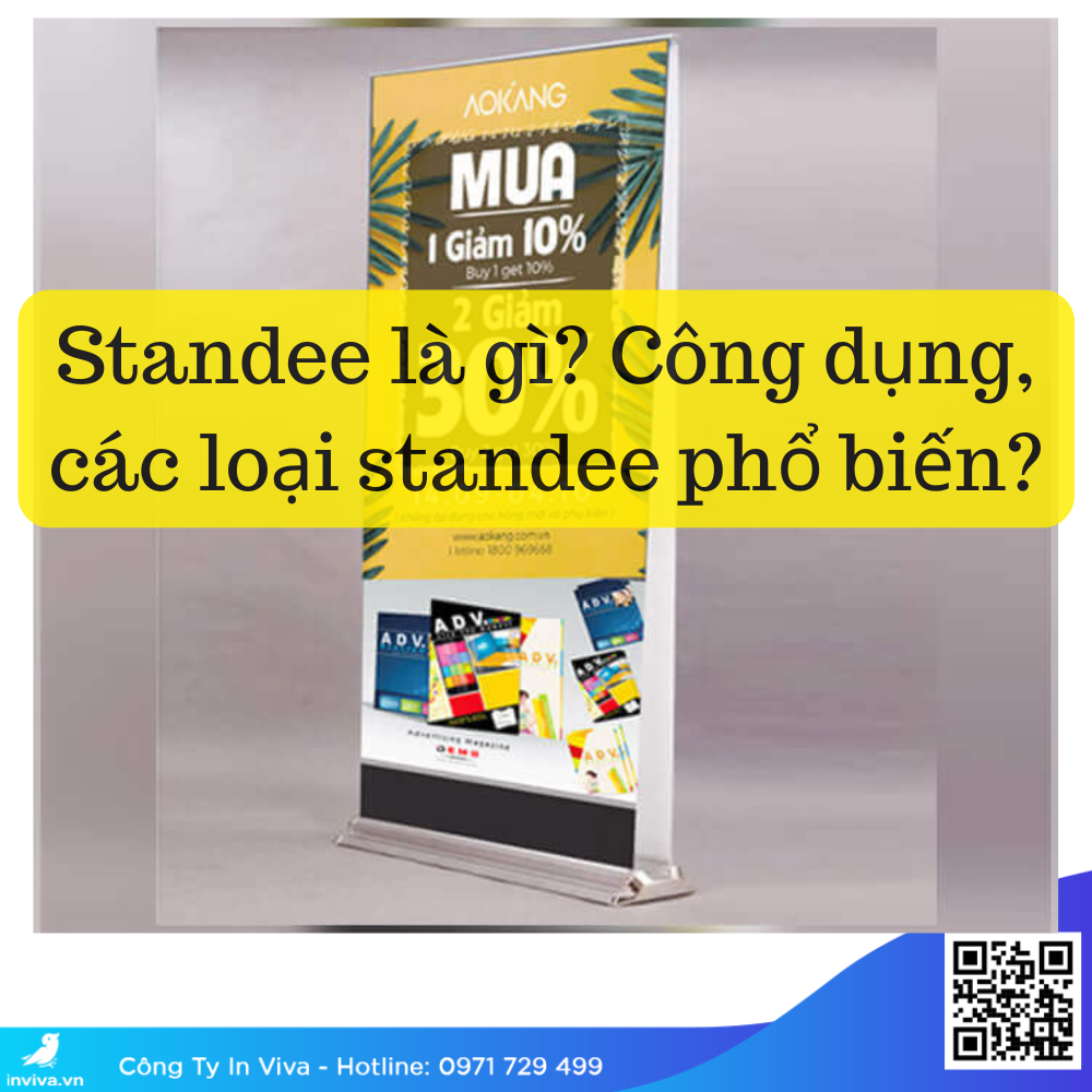 Standee là gì? Công dụng, các loại standee phổ biến?