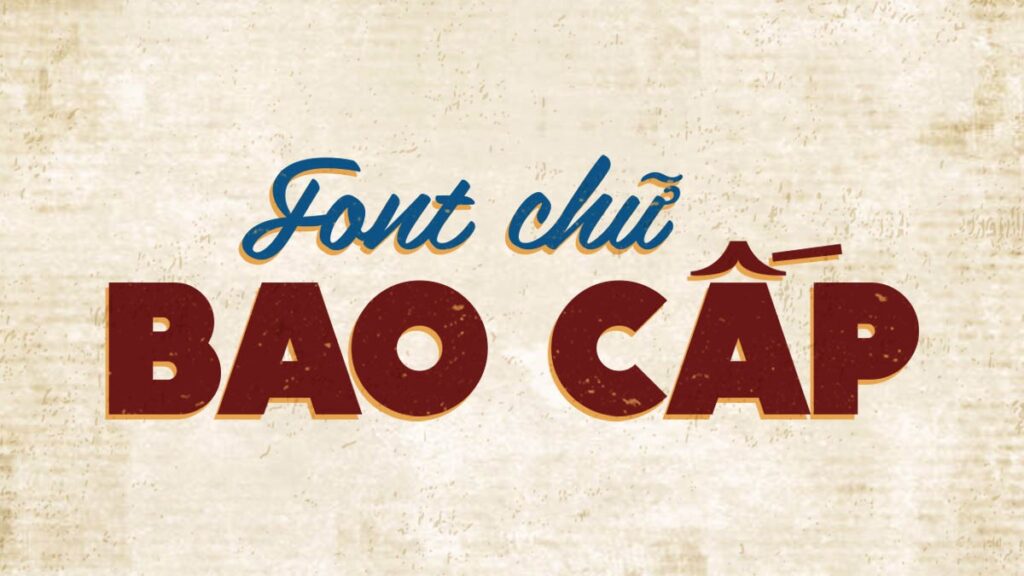 Font chữ Sài Gòn xưa cổ điển