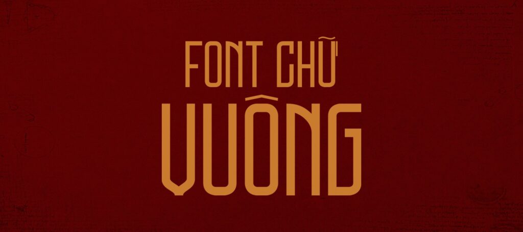 Font chữ vuông xu hướng chắc chắn