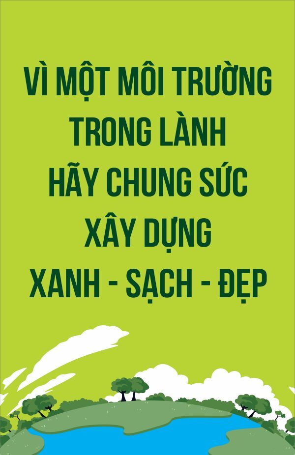 Poster kêu gọi chung sức bảo vệ môi trường