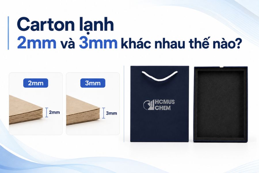 Carton lạnh 2mm và 3mm khác nhau thế nào? Cách chọn đúng khi in hộp cứng